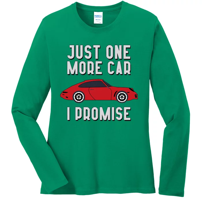 One More Car Part I Promise For Car Enthusiast Ladies Long Sleeve Shirt