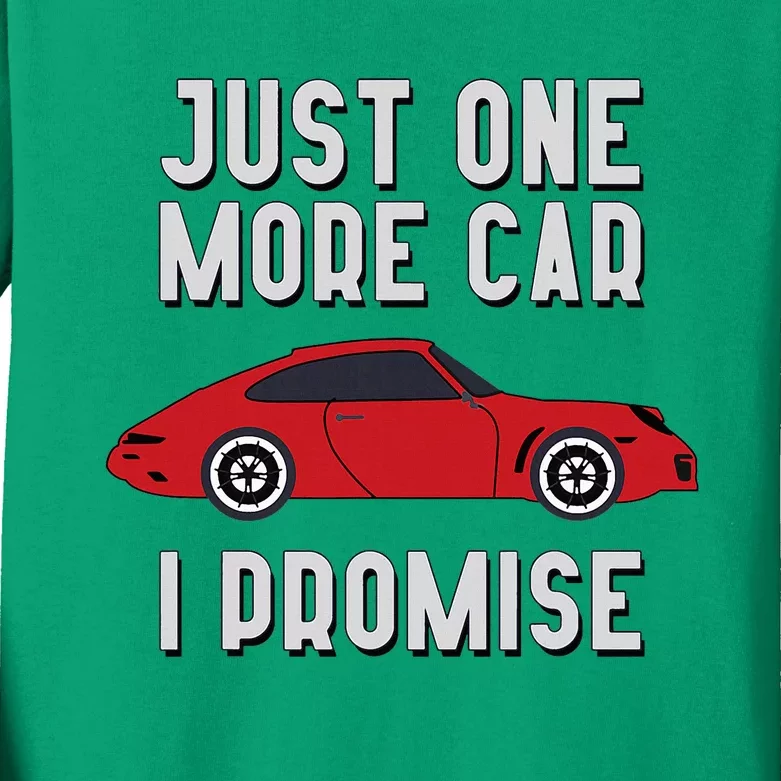 One More Car Part I Promise For Car Enthusiast Kids Long Sleeve Shirt