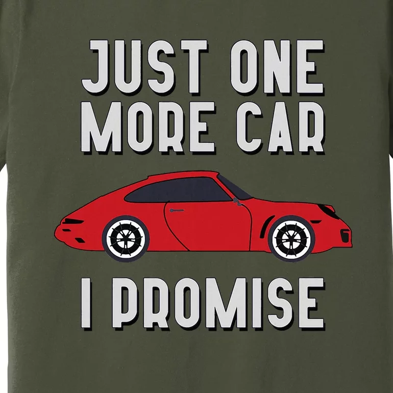 One More Car Part I Promise For Car Enthusiast Premium T-Shirt