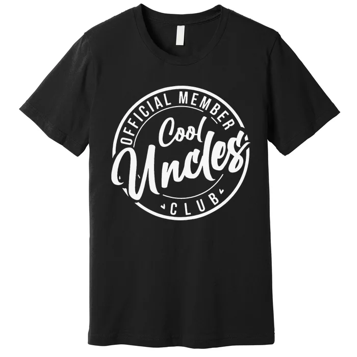 Official member Cool Uncles Club vintage fathers day Premium T-Shirt