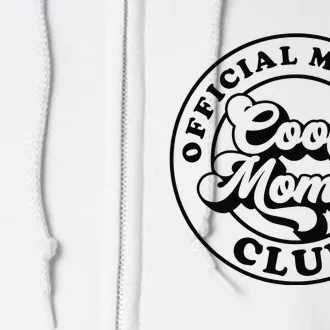 Offical Member Cool Moms Club Mom Life Funny Mothers Day Full Zip Hoodie