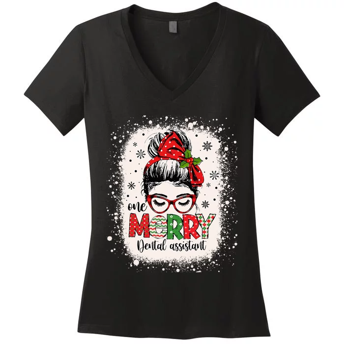 One Merry Dental Assistant Messy Bun Dental Nurse Christmas Women's V-Neck T-Shirt