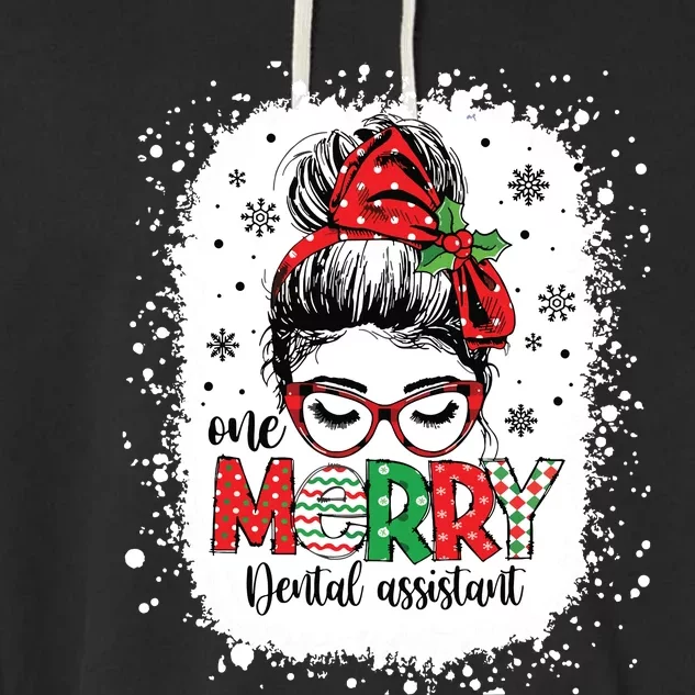 One Merry Dental Assistant Messy Bun Dental Nurse Christmas Garment-Dyed Fleece Hoodie