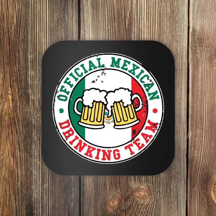 Official Mexican Drinking Team Funny Mexico Drinking Team Coaster