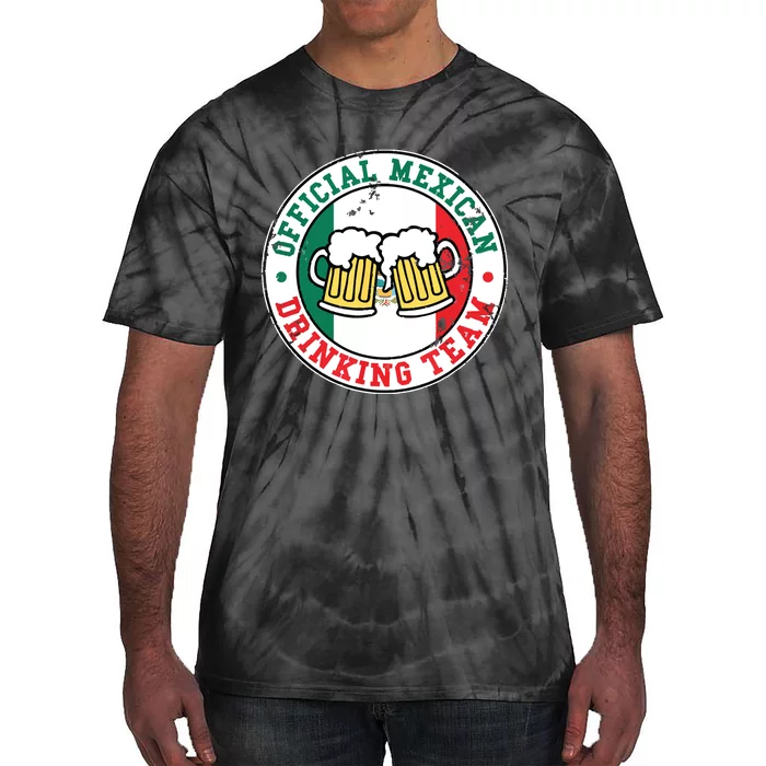 Official Mexican Drinking Team Funny Mexico Drinking Team Tie-Dye T-Shirt