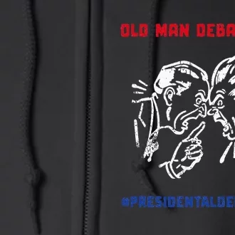 Old Man Debate 2024 Full Zip Hoodie