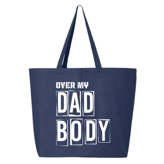 Over My Dad Body Dad Cringe Puns Funny King Of Dad Jokes Meaningful Gift 25L Jumbo Tote