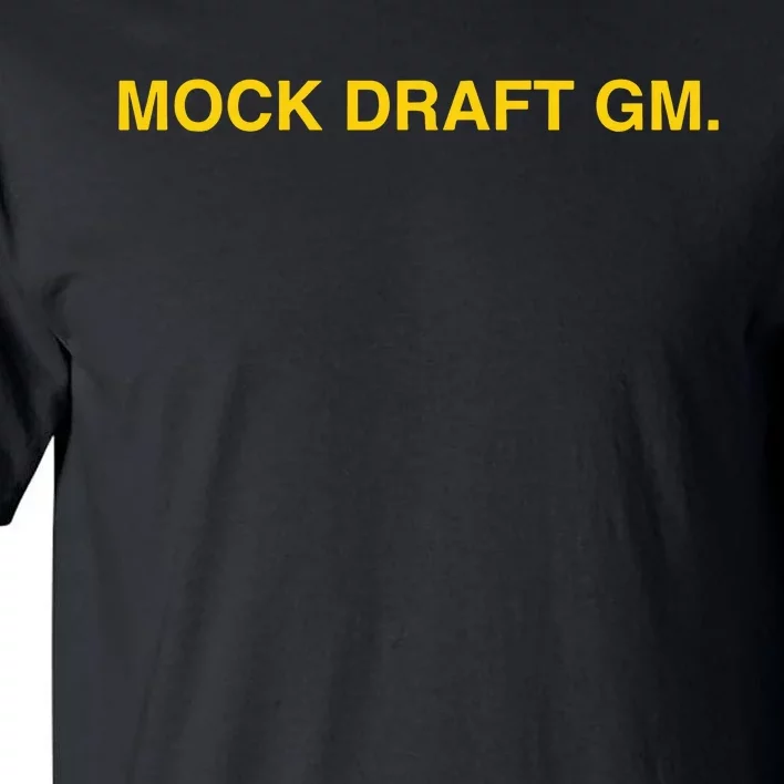 Obviousshirts Mock Draft Gm Tall T-Shirt