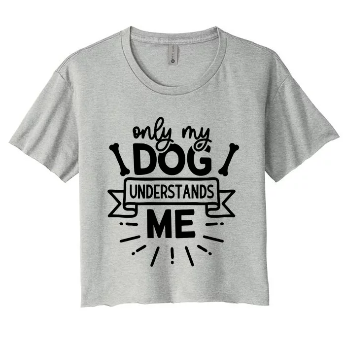 Only My Dog Women's Crop Top Tee