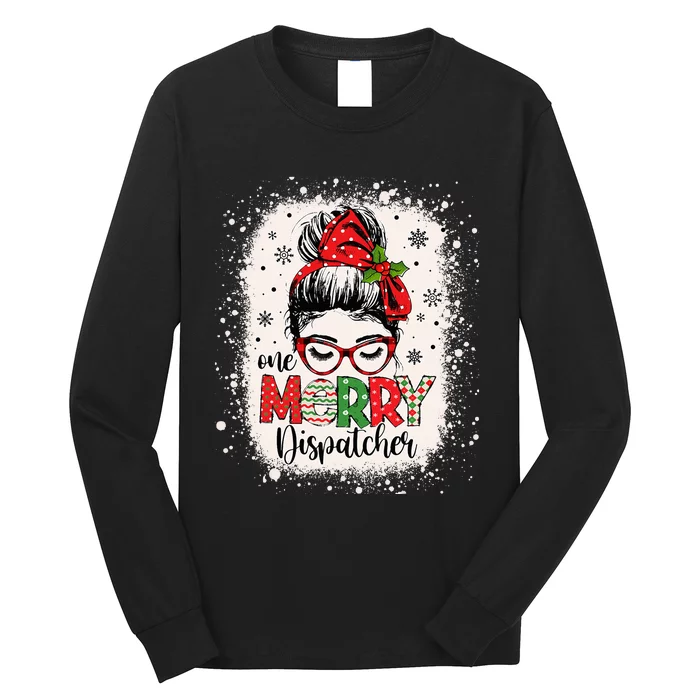 One Merry Dispatcher Messy Bun Christmas Dispatch Long Sleeve Shirt