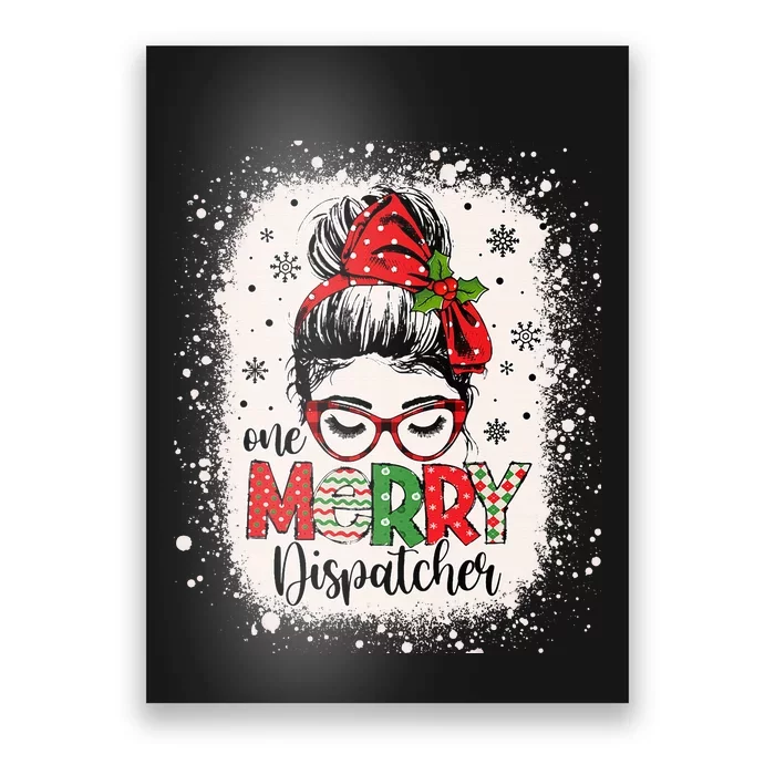 One Merry Dispatcher Messy Bun Christmas Dispatch Poster