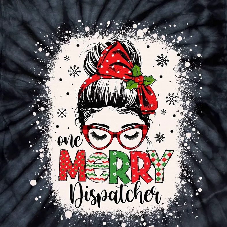 One Merry Dispatcher Messy Bun Christmas Dispatch Tie-Dye T-Shirt