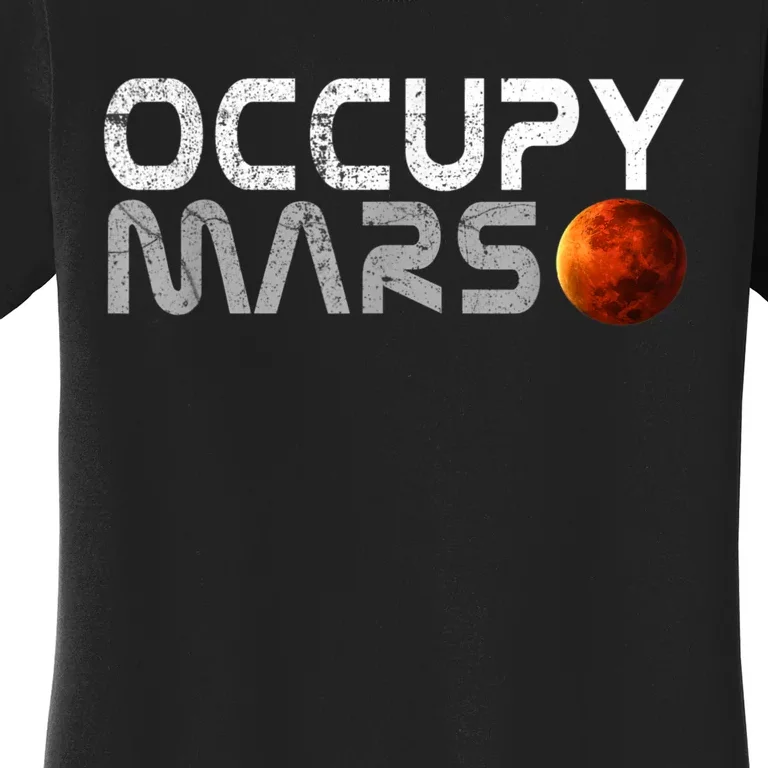 Occupy Mars Elon Musk SpaceX Project Gift Ideas Occupy Mars Trending Women's T-Shirt