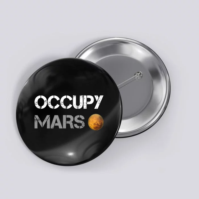 Occupy Mars Elon Musk SpaceX Project Gift Ideas Occupy Mars Trending Button