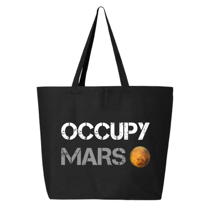 Occupy Mars Elon Musk SpaceX Project Gift Ideas Occupy Mars Trending 25L Jumbo Tote