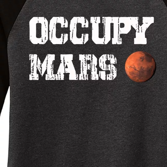 Occupy Mars Elon Musk SpaceX Project Gift Ideas Occupy Mars Trending Women's Tri-Blend 3/4-Sleeve Raglan Shirt