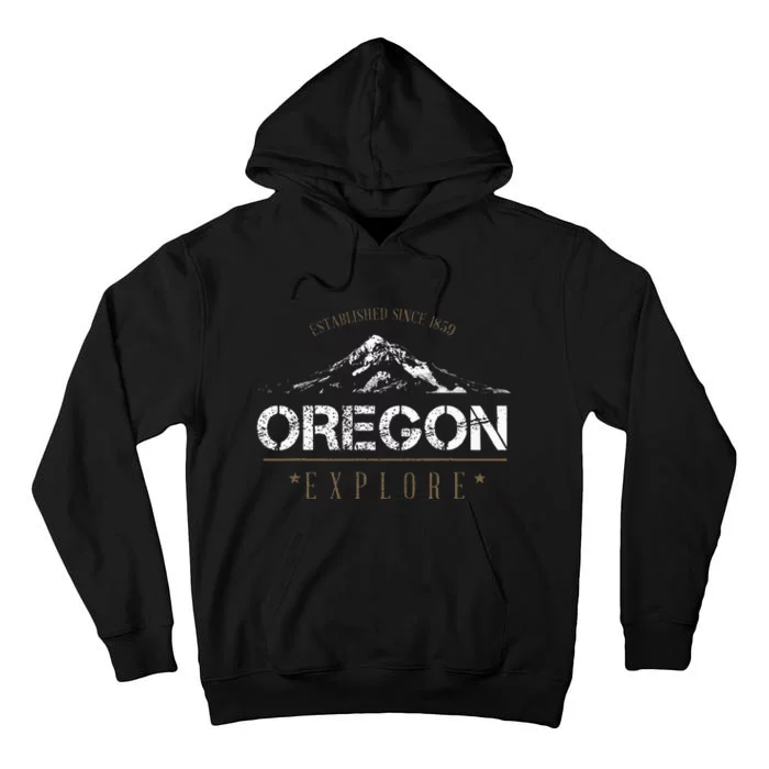 Oregon Mountain Explore Oregon Tall Hoodie