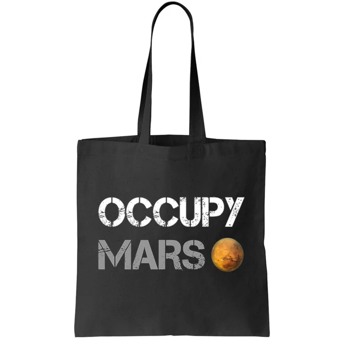 Occupy Mars Elon Musk SpaceX Project Gift Ideas Occupy Mars Trending Tote Bag