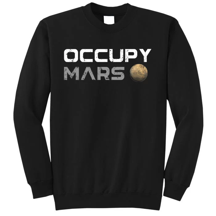 Occupy Mars Elon Musk SpaceX Tall Sweatshirt