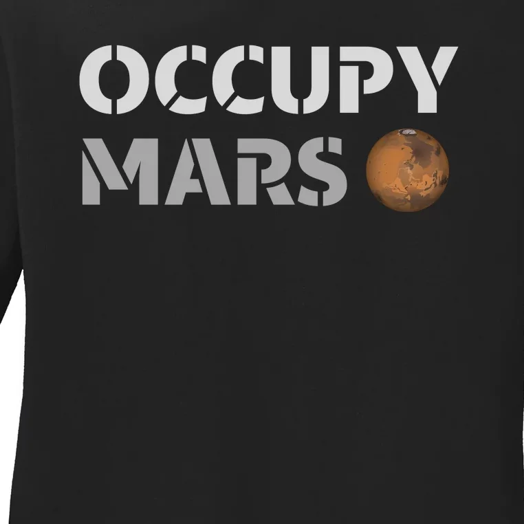 Occupy Mars Funny Occupy Mars Ladies Long Sleeve Shirt