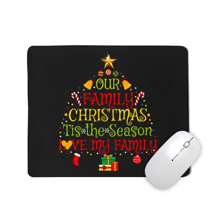 Our Matching Family Christmas love my family Mousepad