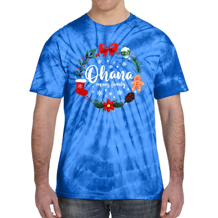 Ohana Means Family Christmas Holiday Matching Vacation Cute Gift Tie-Dye T-Shirt