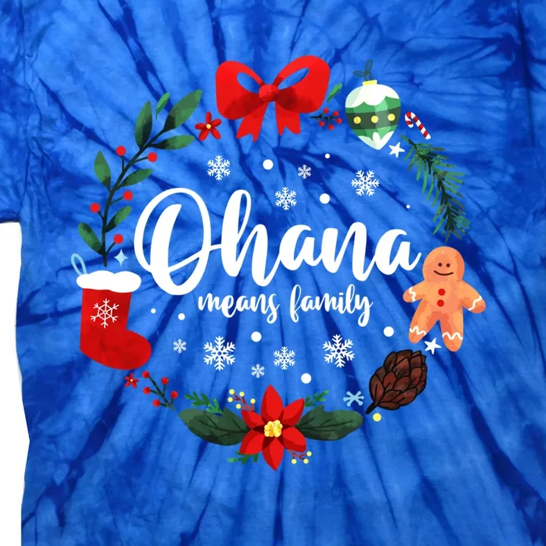 Ohana Means Family Christmas Holiday Matching Vacation Cute Gift Tie-Dye T-Shirt