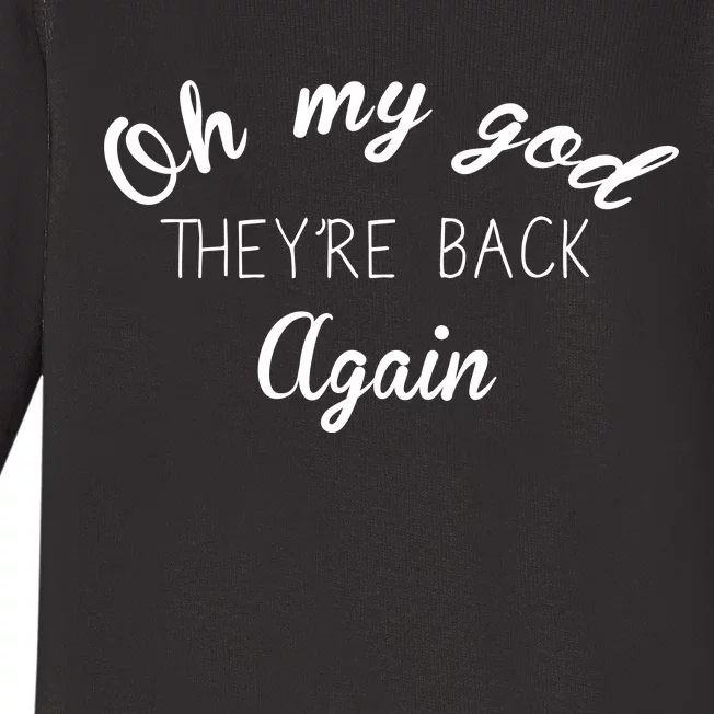 OMG They're Back Again Classic Music Band Baby Long Sleeve Bodysuit