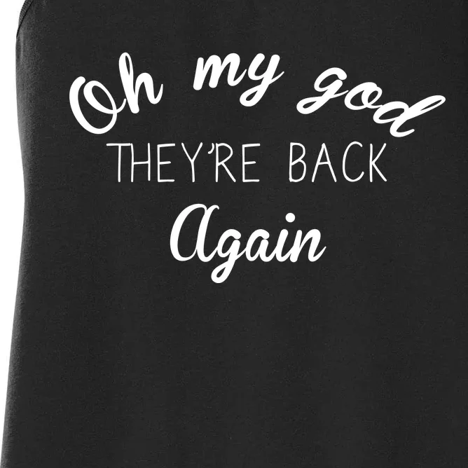 OMG They're Back Again Classic Music Band Women's Racerback Tank