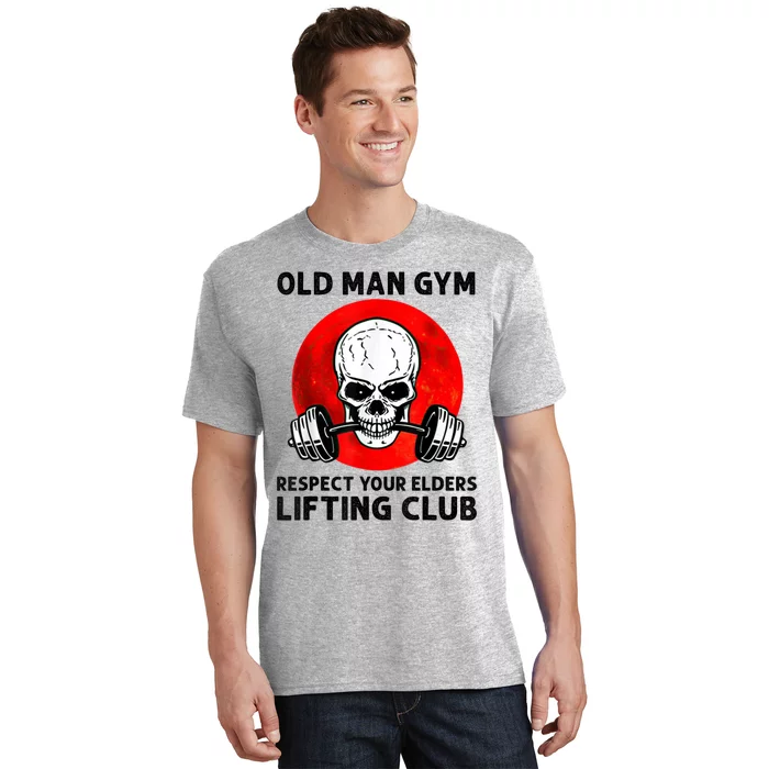 Old Man Gym Respect Your Elders Lifting Clubs Weightlifting T-Shirt