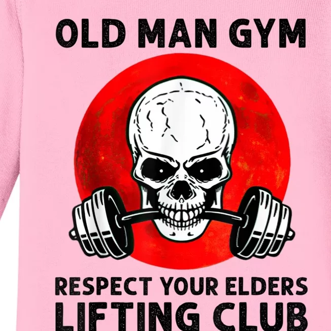 Old Man Gym Respect Your Elders Lifting Clubs Weightlifting Baby Long Sleeve Bodysuit