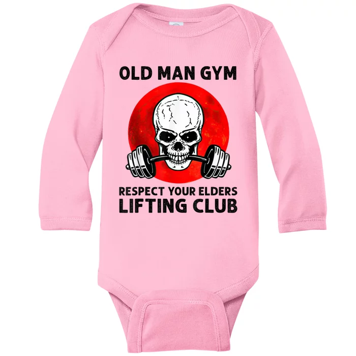 Old Man Gym Respect Your Elders Lifting Clubs Weightlifting Baby Long Sleeve Bodysuit