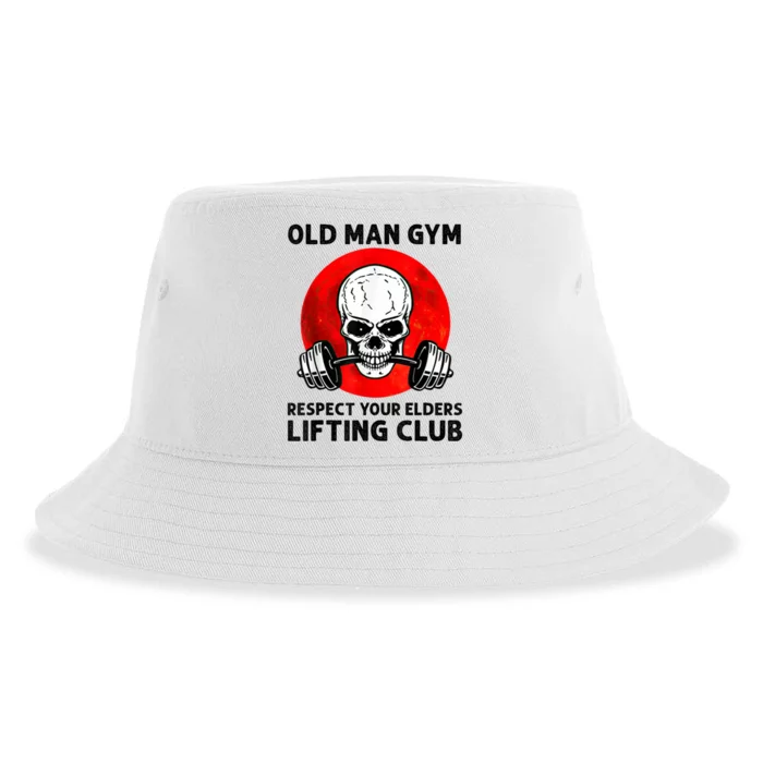 Old Man Gym Respect Your Elders Lifting Clubs Weightlifting Sustainable Bucket Hat