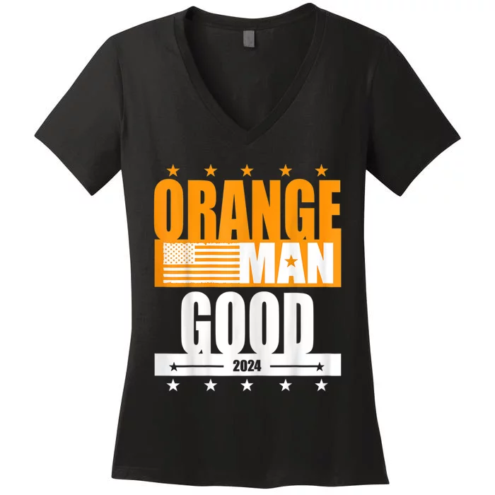 Orange Man Good Meme Patriotic American Women's V-Neck T-Shirt