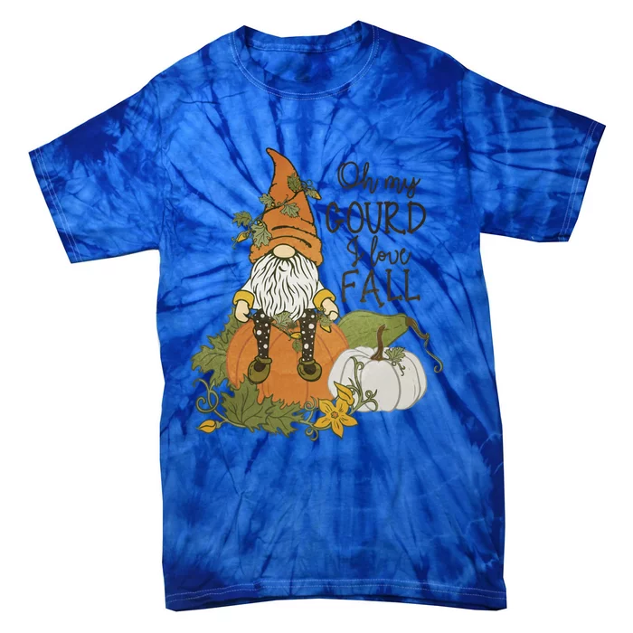 Oh My Gourd I Love Fall Gnome Family Pajama Thanksgiving Gift Tie-Dye T-Shirt