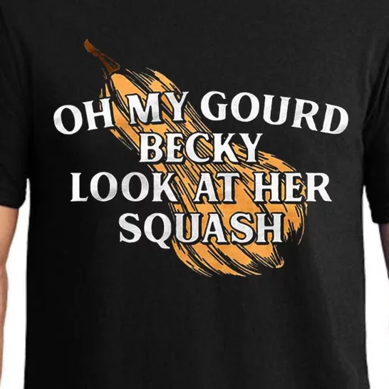 Oh My Gourd Becky Look At Her Squash Pajama Set