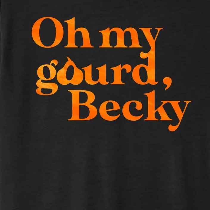 Oh My Gourd Becky Funny ChromaSoft Performance T-Shirt