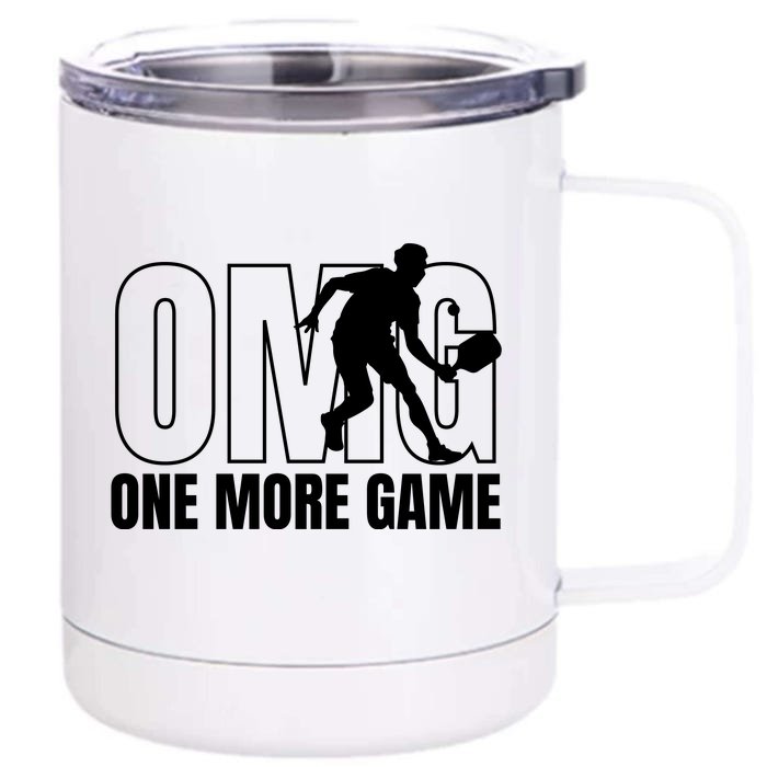 One More Game Omg Retro Funny Pickleball Lover Pickle Ball Front & Back 12oz Stainless Steel Tumbler Cup