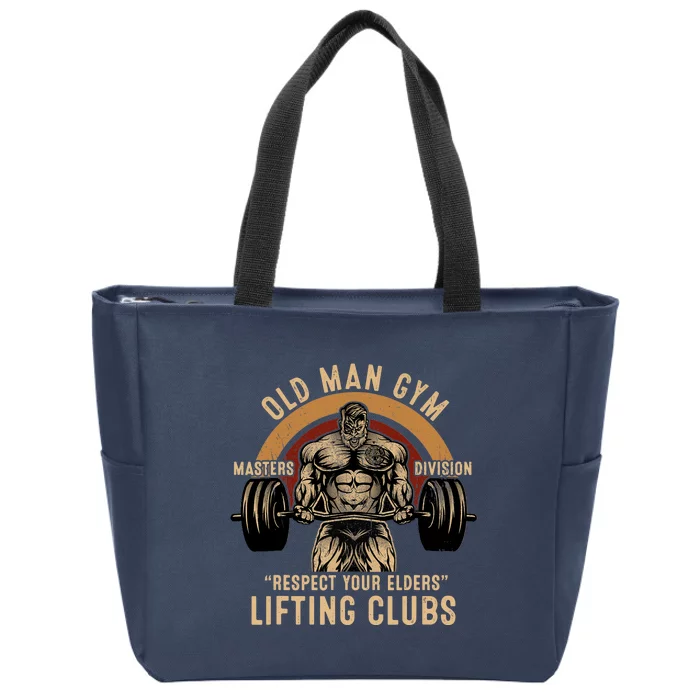 Old Man Gym Respect Your Elders Lifting Clubs Weightlifting Zip Tote Bag