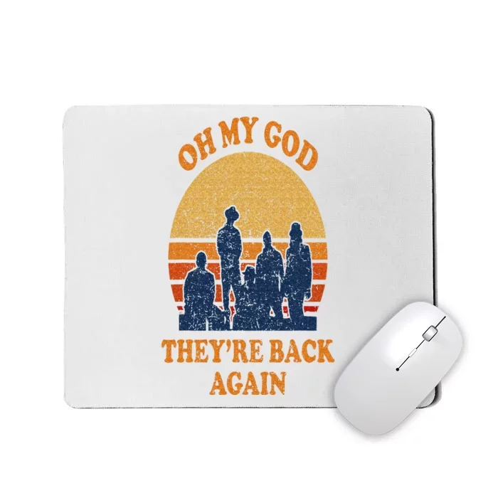 Oh My God Theyre Back Again Boy Band Mousepad