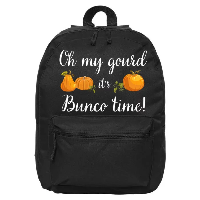 Oh My Gourd It's Bunco Time Fall Thanksgiving Game Night 16 in Basic Backpack