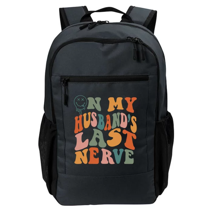 On My Husband's Last Nerve (On Back) Funny Retro Groovy Daily Commute Backpack