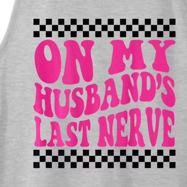 On My Husbands Last Nerve Groovy For Ladies Tri-Blend Wicking Tank