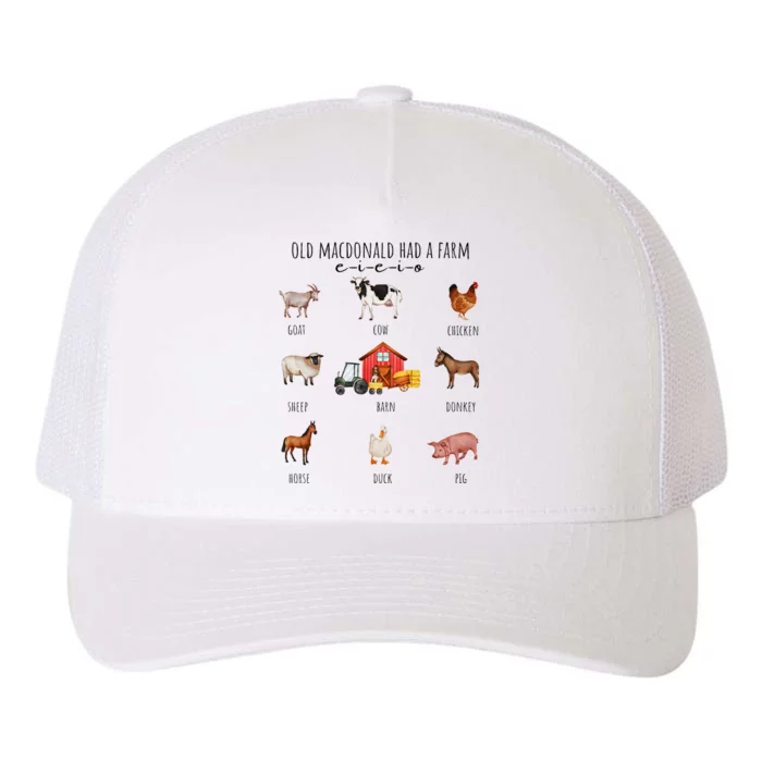 Old Macdonald Had A Farm E I E I O Nursery Song Yupoong Adult 5-Panel Trucker Hat