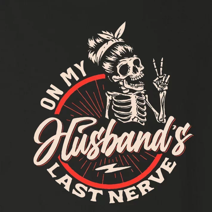 On My Husbands Last Nerve Toddler Long Sleeve Shirt