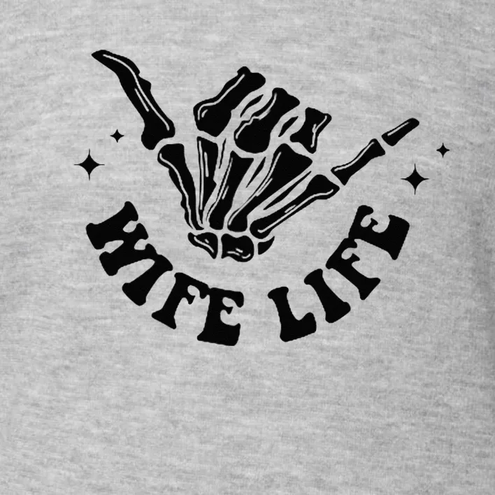 On My Husbands Last Nerve Wife Life Front And Back Toddler Sweatshirt