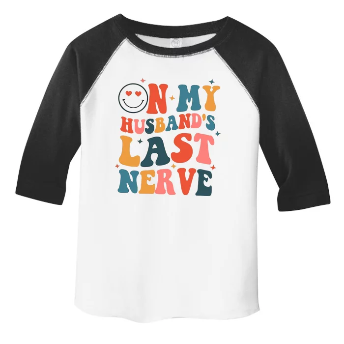 On My Husband's Last Nerve (On back) Funny Tee For Toddler Fine Jersey T-Shirt