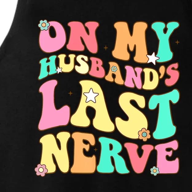 On My Husbands Last Nerve Funny Men Women Ladies Tri-Blend Wicking Tank