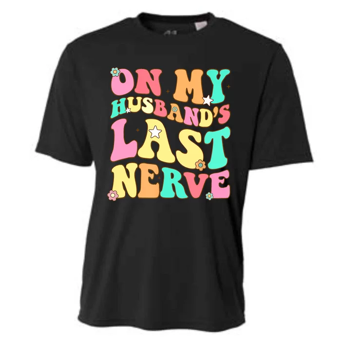 On My Husbands Last Nerve Funny Men Women Cooling Performance Crew T-Shirt