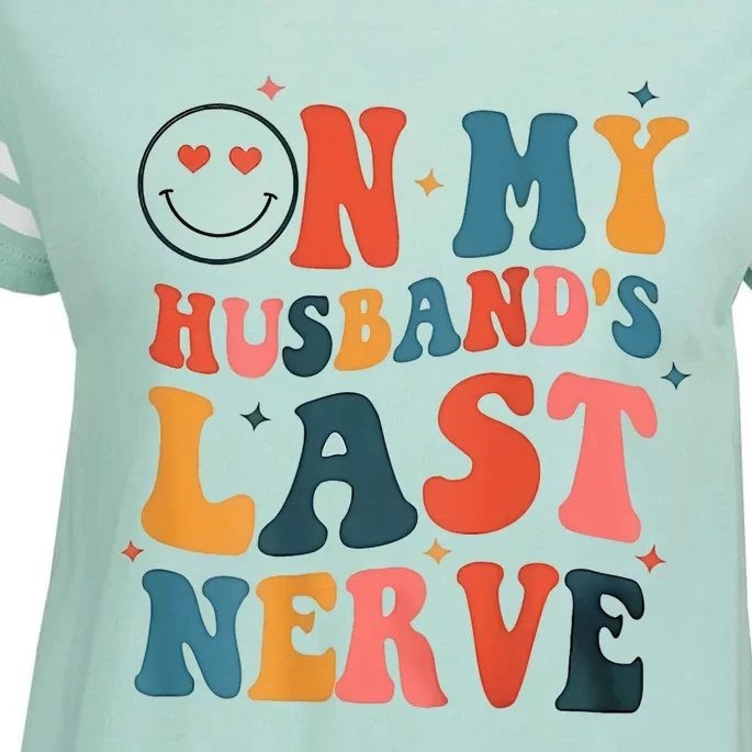 On My Husband's Last Nerve (On back) Funny Enza Ladies Jersey Football T-Shirt